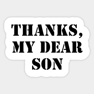 Thanks, my dear son Sticker